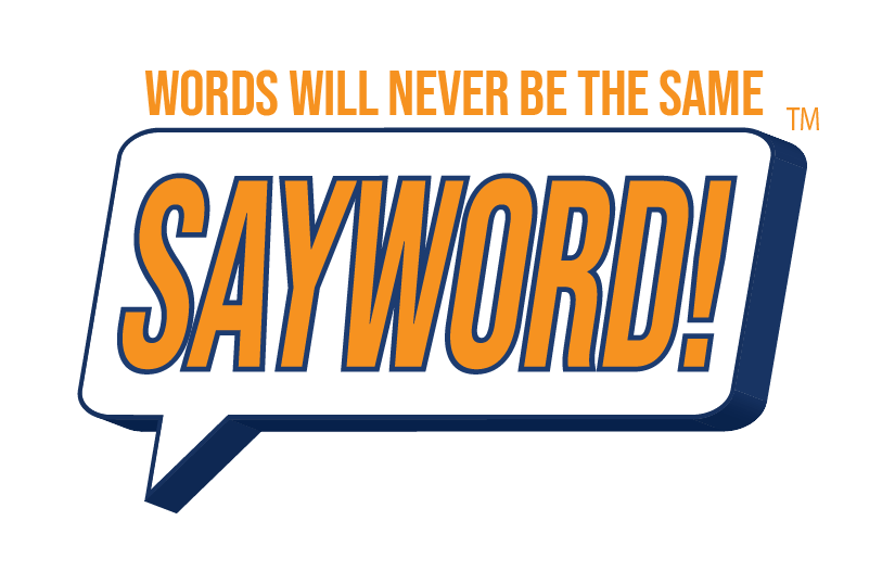 SAYWORD! — Words Will Never Be the Same